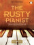 Rusty Pianist
