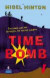 Time Bomb (Hardcover Educational Edition) (New Longman Literature 11-14 S.)