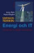 Vardagsteknik: Energi och IT - Forskning om hållbar användning av smhällets