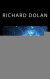 The Secret Space Program and Breakaway Civilization (Richard Dolan Lecture Series) (Volume 1)