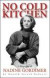 No Cold Kitchen: A Biography of Nadine Gordimer
