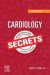 Cardiology Secrets - E-Book