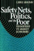 Safety Nets, Politics, and the Poor