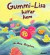 Gummi-Lisa hittar hem