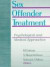 Sex Offender Treatment: Psychological and Medical Approaches (Monograph Published Simultaneously As the Journal of Offender Rehabilitation , Vol 18, No 3/4)