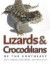Lizards and Crocodilians of the Southeast (Wormsloe Foundation Nature Book) (A Wormsloe Foundation Nature Book)