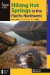 Hiking Hot Springs in the Pacific Northwest: A Guide to the Area's Best Backcountry Hot Springs (Regional Hiking Series)