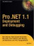 Pro .Net 1.1 Deployment And Debugging