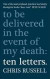 Ten Letters: To be Delivered in the Event of My Death