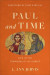 Paul and Time - Life in the Temporality of Christ