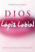 Dios Usa Lapiz Labial: God Wears Lipstick (Kabbalah Para Mujeres) (Spanish Edition)