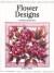 Flower Designs (Design Source Books)