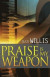 Praise Is My Weapon