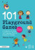 101 Playground Games