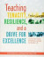 Teaching Tenacity, Resilience, and a Drive for Excellence: Lessons for Social-Emotional Learning for Grades 4-8
