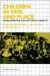 Children in Time and Place: Developmental and Historical Insights (Cambridge Studies in Social and Emotional Development)