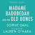 Madame Badobedah and the Old Bones