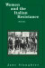 Women and the Italian Resistance: 1943-1945 (Women and Modern Revolution)