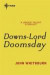 Downs-Lord Doomsday