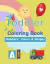 Toddler Coloring Book: Number, Colors & Shapes: Education & Teaching > Schools & Teaching > Early Childhood Education