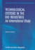 Technological Systems in the Bio Industries: An International Study (Economics of Science, Technology and Innovation)