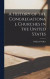 A History of the Congregational Churches in the United States