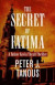 Secret of Fatima: A Father Kevin Thrall Thriller
