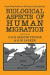 Biological Aspects of Human Migration (Cambridge Studies in Biological and Evolutionary Anthropology)