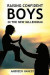 Raising Confident Boys in the New Millennium: Positive Parenting Tips, Effective Ways to Boost Your Child's Self-Esteem