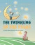 The twinkling of the stars: A story about the man on the moon (1 colour version)
