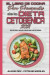 El Libro De Cocina Para Principiantes De La Dieta Cetogénica 2021: Recetas Fáciles, Sencillas Y Básicas Para Su Dieta Cetogénica (Keto Diet Cookbook f