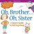Oh, Brother... Oh, Sister!: A Sister's Guide to Getting Along (American Girl)