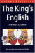 The King's English: An Essential Guide to Written English (Oxford Paperbacks)
