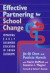 Effective Partnering for School Change: Improving Early Childhood Education in Urban Classrooms (Early Childhood Education Series, 91)