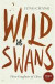 Wild Swans: Three Daughters of China (Stranger Than...)