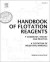 Handbook of Flotation Reagents: Chemistry, Theory and Practice: Volume 3: Flotation of Industrial Minerals