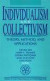 Individualism and Collectivism : Theory, Method, and Applications (Cross Cultural Research and Methodology)