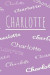 Charlotte: Blank lined teen diary, 120 pages to write down your daily thoughts