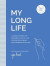 My Long Life