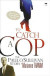 To Catch a Cop: The Paul O'Sullivan Story