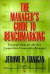 The Manager's Guide to Benchmarking: Essential Skills for the New Competitive-Cooperative Economy (Jossey-Bass Business and Management Series)