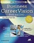 Business CareerVision: View What You'd Do (Careervision)