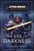 Star Wars: The Eye of Darkness (the High Republic)