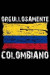 Orgullosamente Colombiano: Notebook (Journal, Diary) for Colombians who live outside Colombia - 120 lined pages to write in