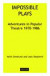 Impossible Plays: Adventures in Popular Theatre 1970-1986 (Plays & Playwrights)