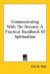 Communicating with the Beyond: A Practical Handbook of Spiritualism