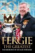 Fergie the Greatest: The Biography of Alex Ferguson