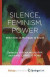 Silence, Feminism, Power