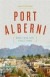 Port Alberni: More Than Just a Mill Town