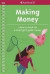 Making Money: A How-To Book for A Smart Girl's Guide: Money (American Girl)